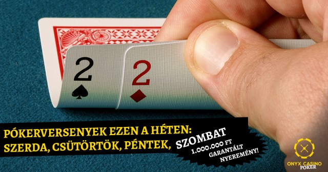 Pokerversenyek_ezen a héten__SzerdaCsütörtökPéntekSzombat